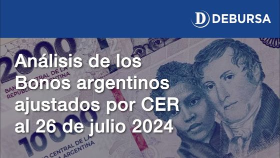 Bonos argentinos en pesos ajustados por CER al 26 de julio 2024