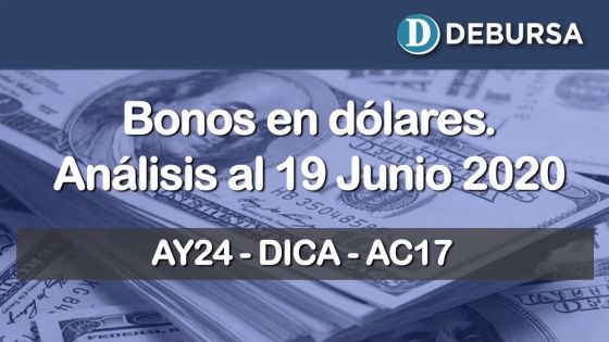 Análisis de bonos argentinos en dólares al 19 de junio 2020.